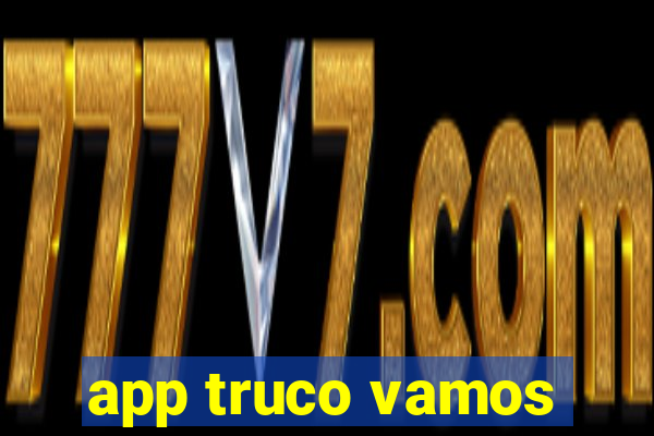 app truco vamos