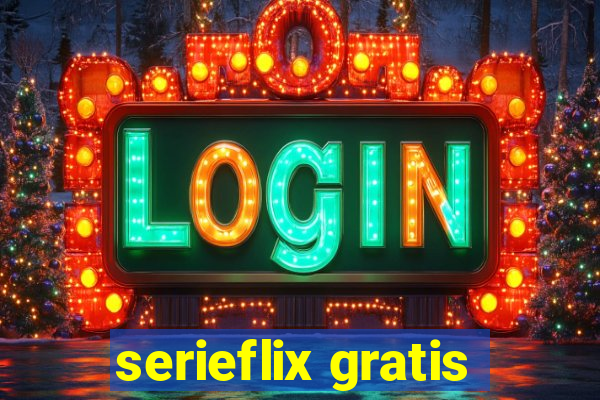 serieflix gratis