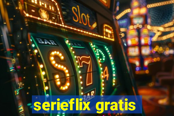 serieflix gratis