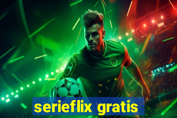 serieflix gratis