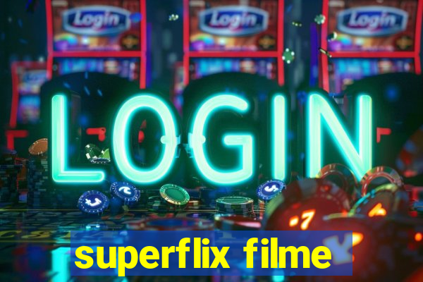 superflix filme