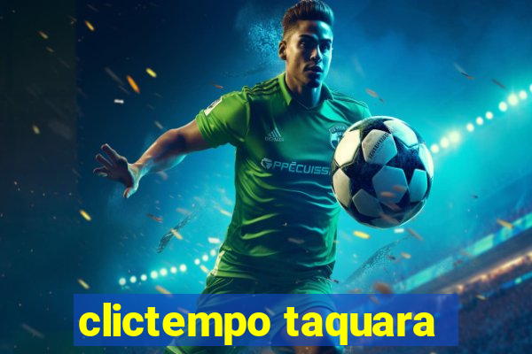 clictempo taquara