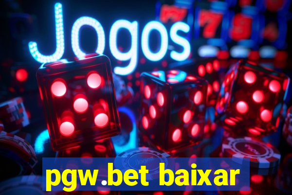 pgw.bet baixar
