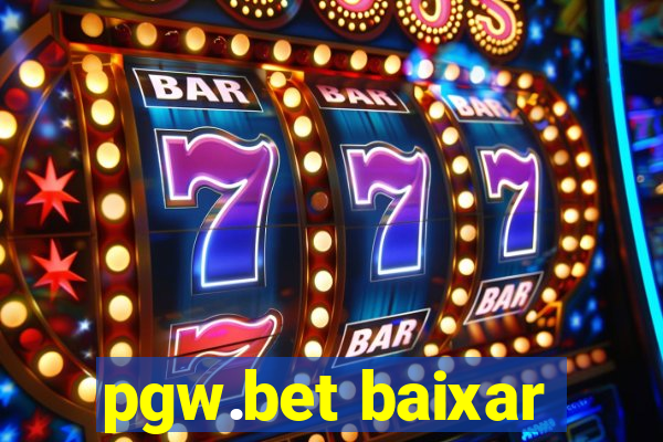 pgw.bet baixar
