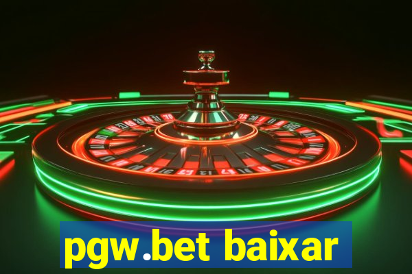 pgw.bet baixar