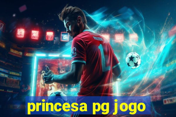 princesa pg jogo