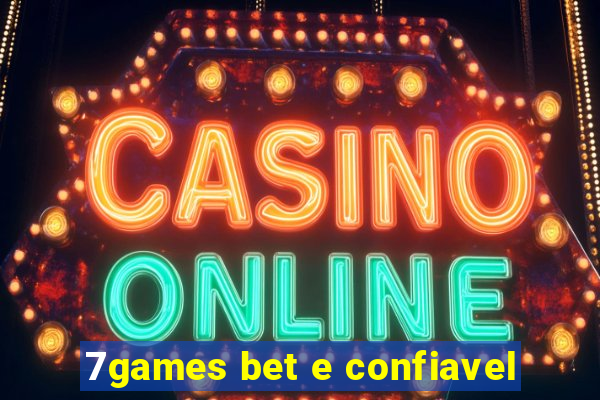 7games bet e confiavel