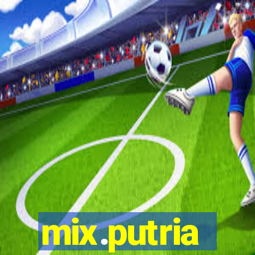 mix.putria