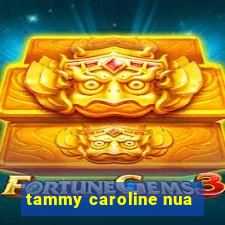 tammy caroline nua
