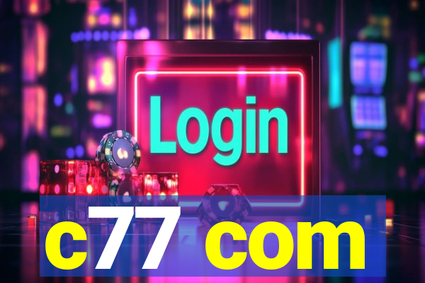 c77 com