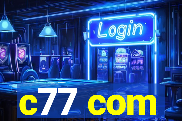 c77 com