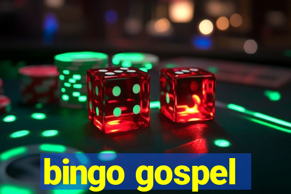 bingo gospel
