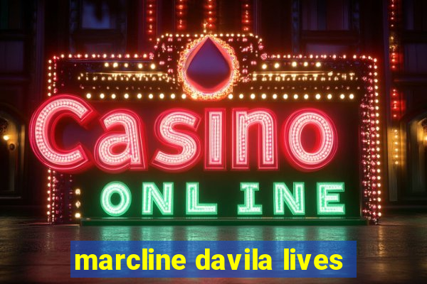 marcline davila lives