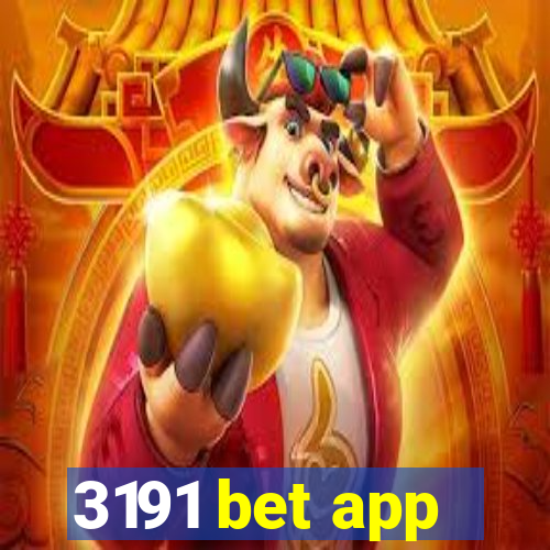 3191 bet app