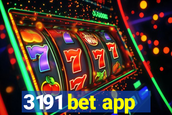 3191 bet app