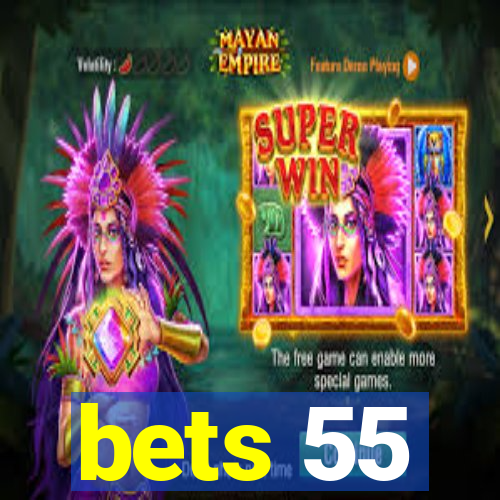 bets 55