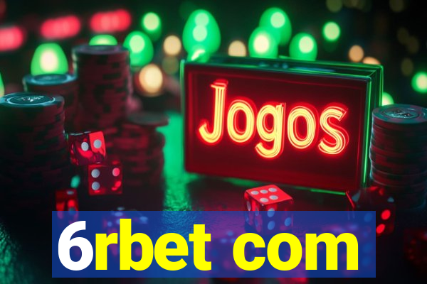 6rbet com