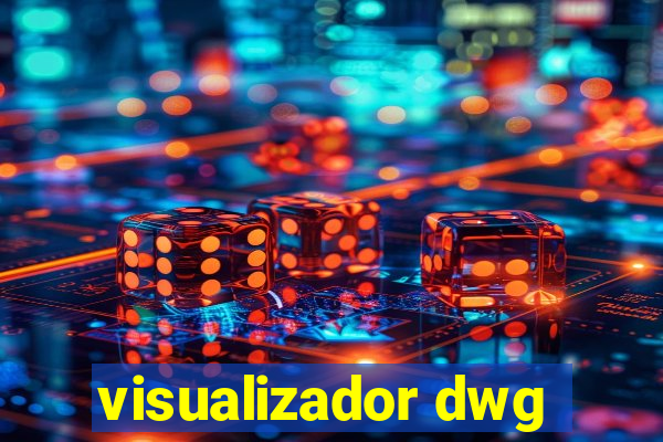 visualizador dwg