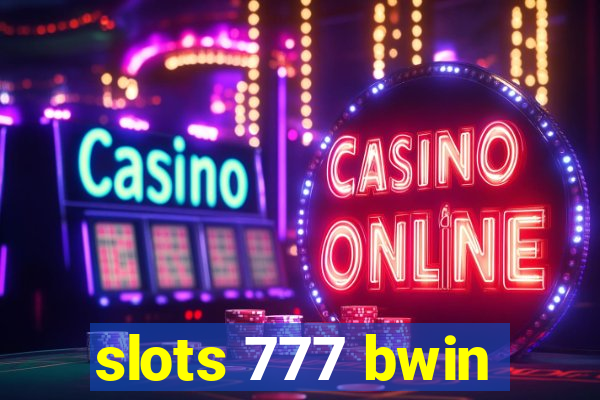 slots 777 bwin