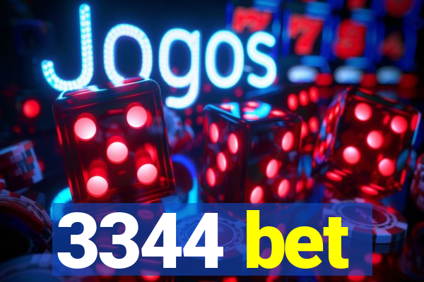 3344 bet