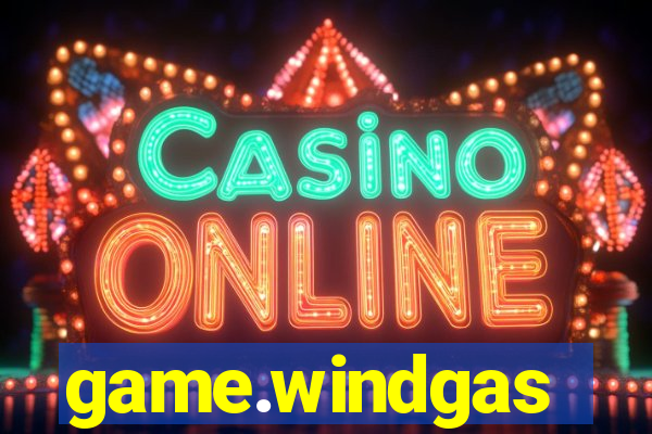 game.windgas