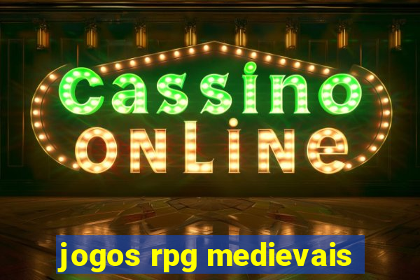 jogos rpg medievais