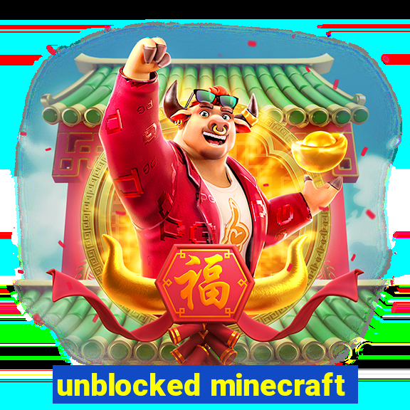 unblocked minecraft