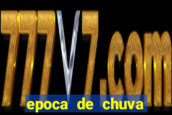epoca de chuva porto seguro