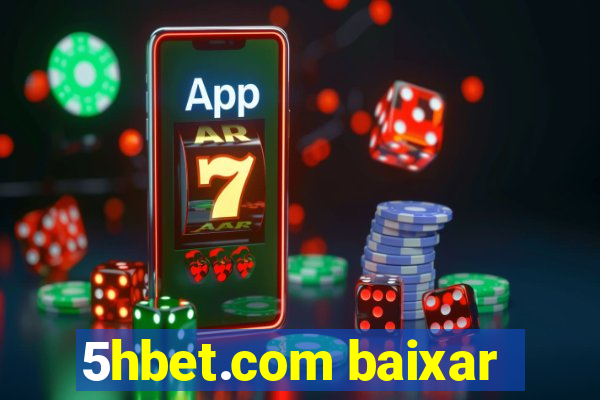 5hbet.com baixar