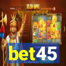 bet45