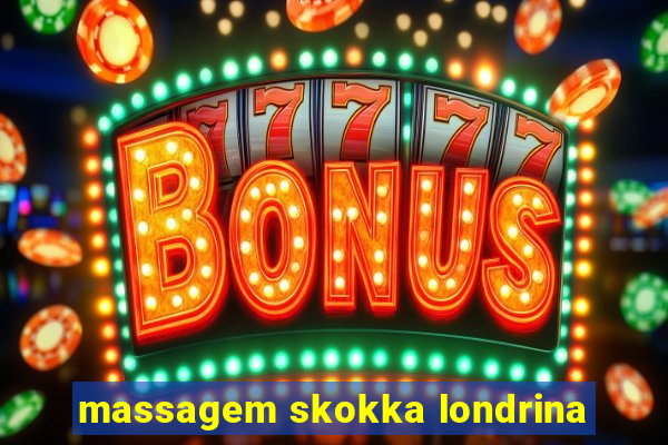 massagem skokka londrina