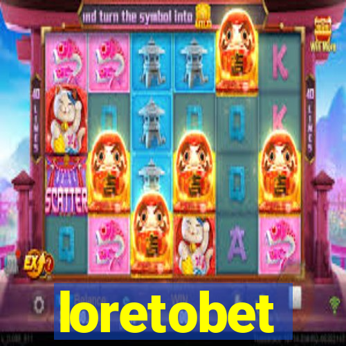 loretobet