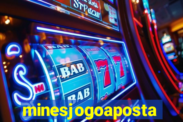 minesjogoaposta