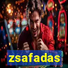 zsafadas