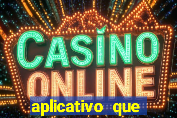 aplicativo que ganhar dinheiro jogando