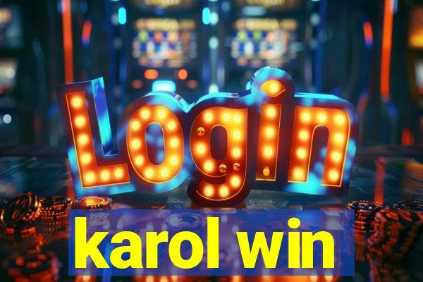 karol win