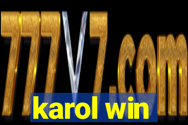 karol win