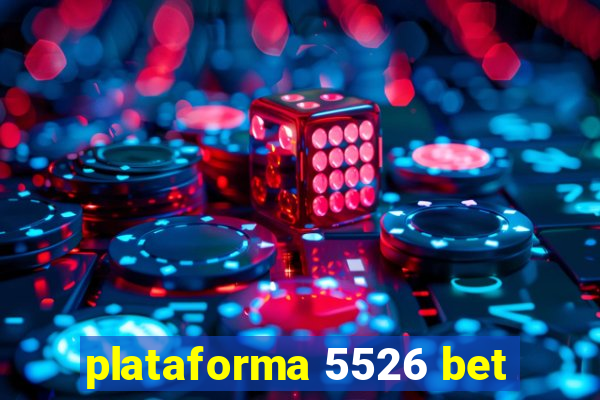 plataforma 5526 bet