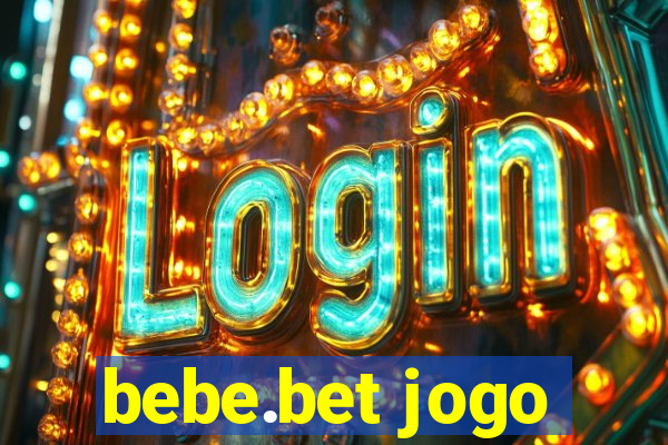 bebe.bet jogo