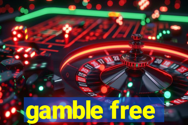 gamble free