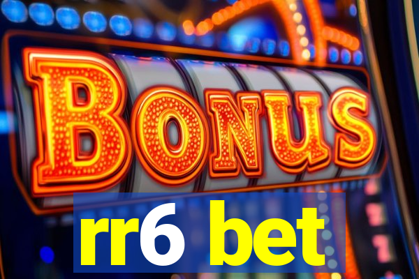 rr6 bet