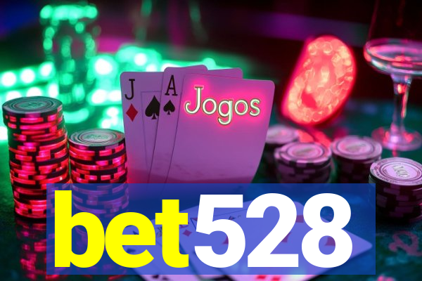 bet528