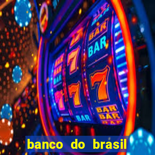 banco do brasil 777 plataforma