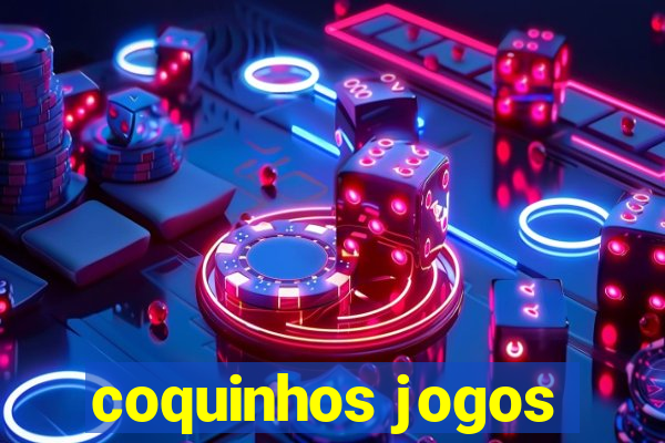 coquinhos jogos