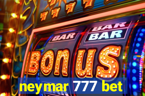 neymar 777 bet