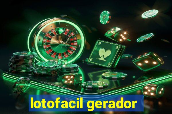 lotofacil gerador