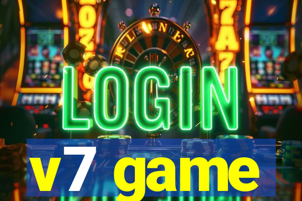 v7 game