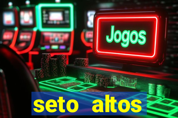 seto altos parametros para mim e para os outros
