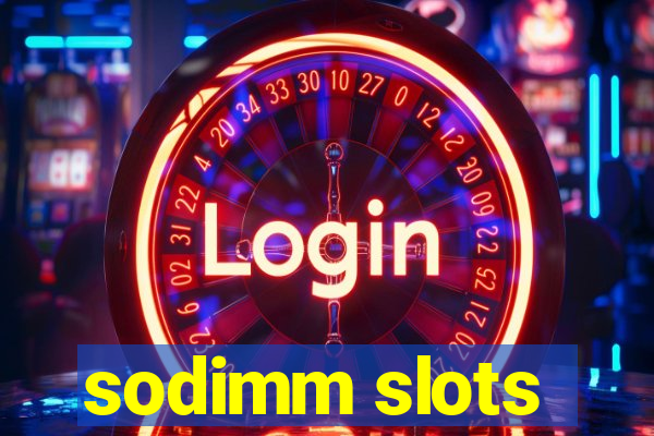 sodimm slots