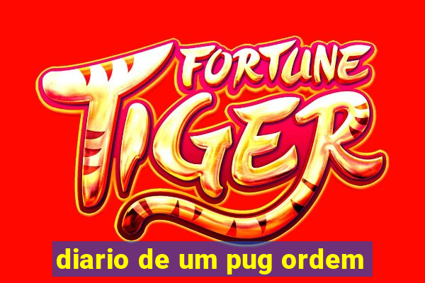 diario de um pug ordem